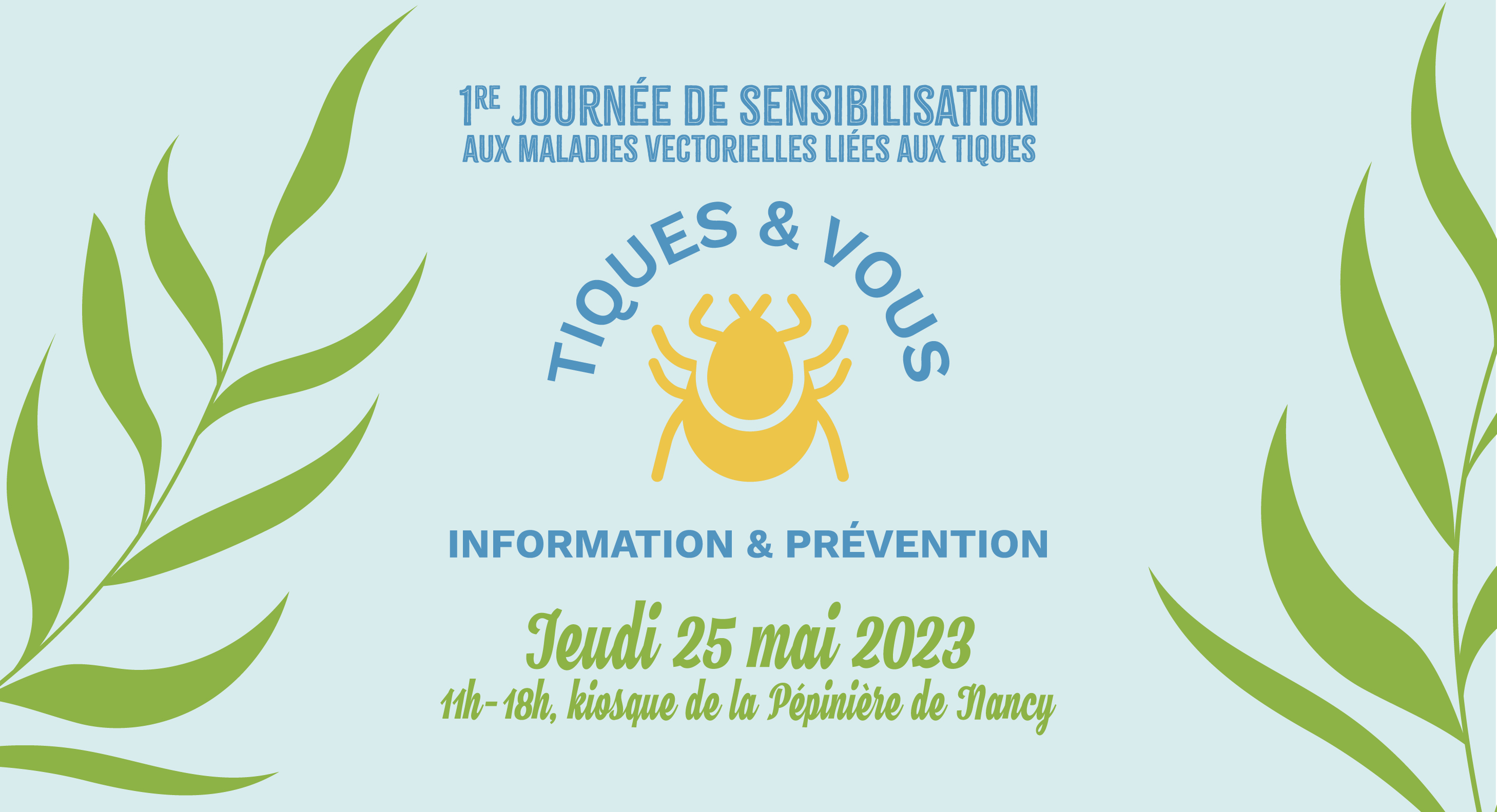 Tiques & vous : 1re journée de sensibilisation aux maladies vectorielles liées aux tiques