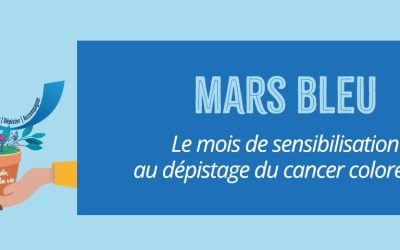 Mars bleu : le mois de sensibilisation au dépistage du cancer colorectal